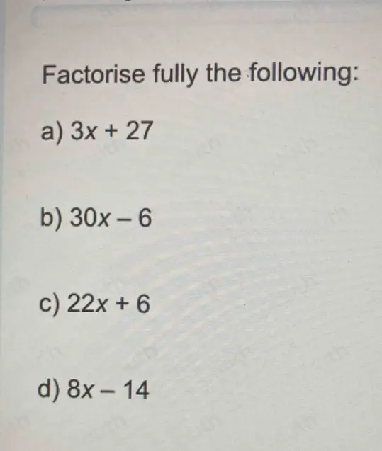 factorise fully 8x 6