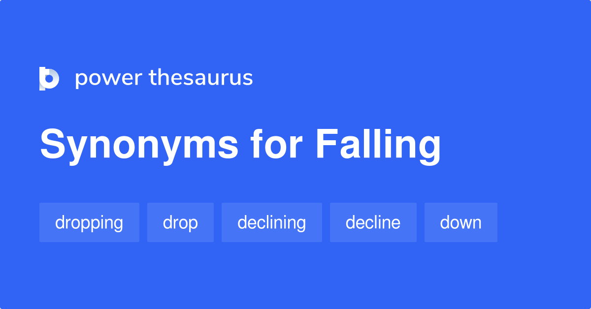 falling synonyms