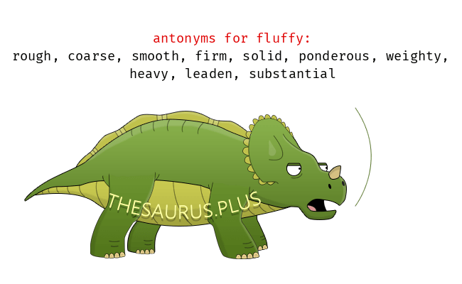 fluffy antonym