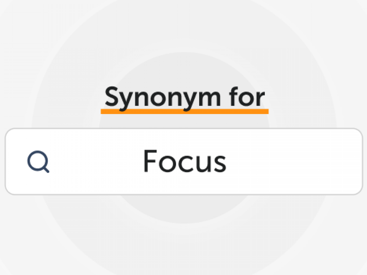 focus synonym