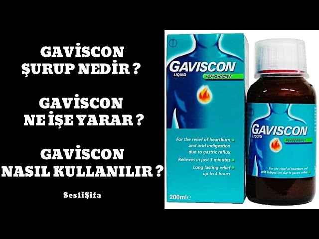 gaviscon şurup kullanımı aç mı tok mu