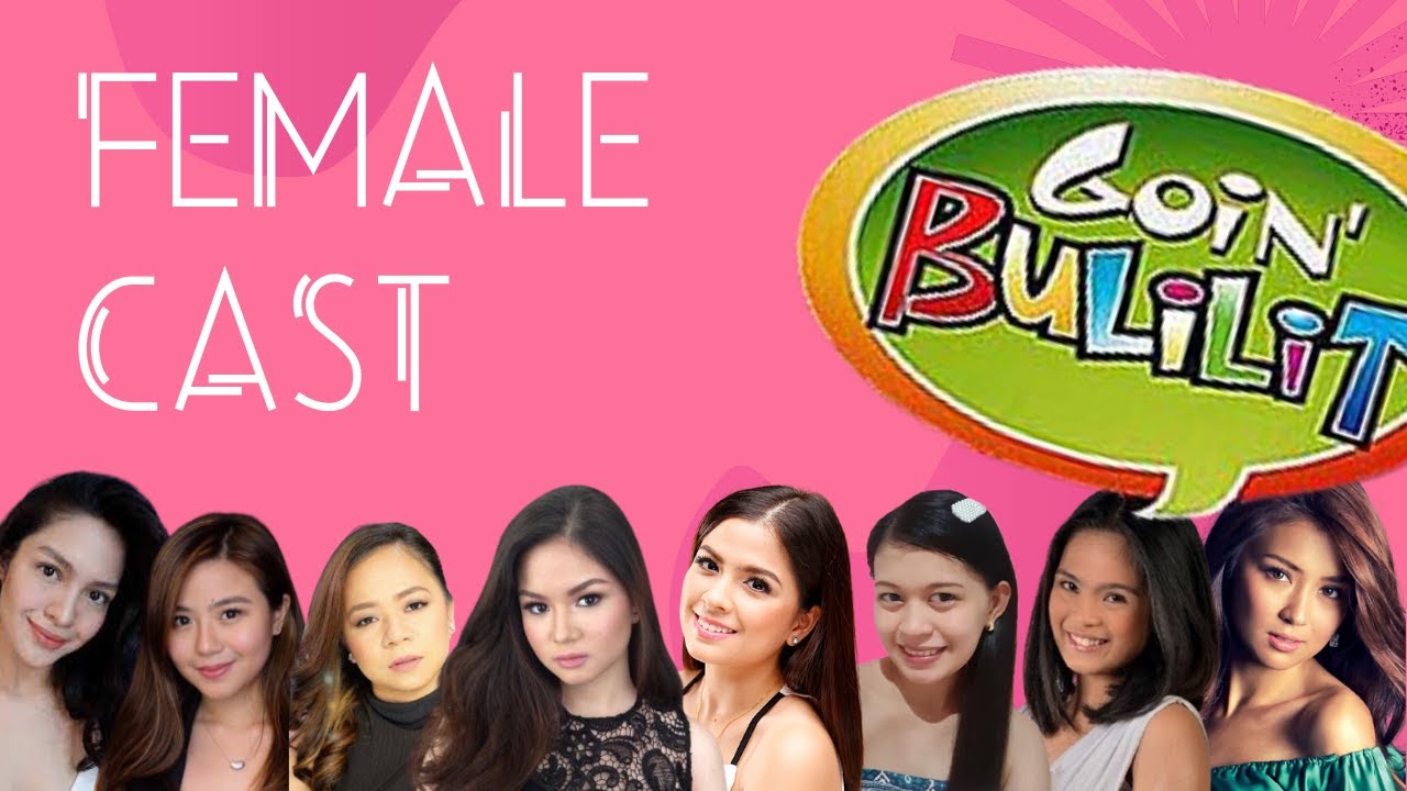 goin bulilit casts