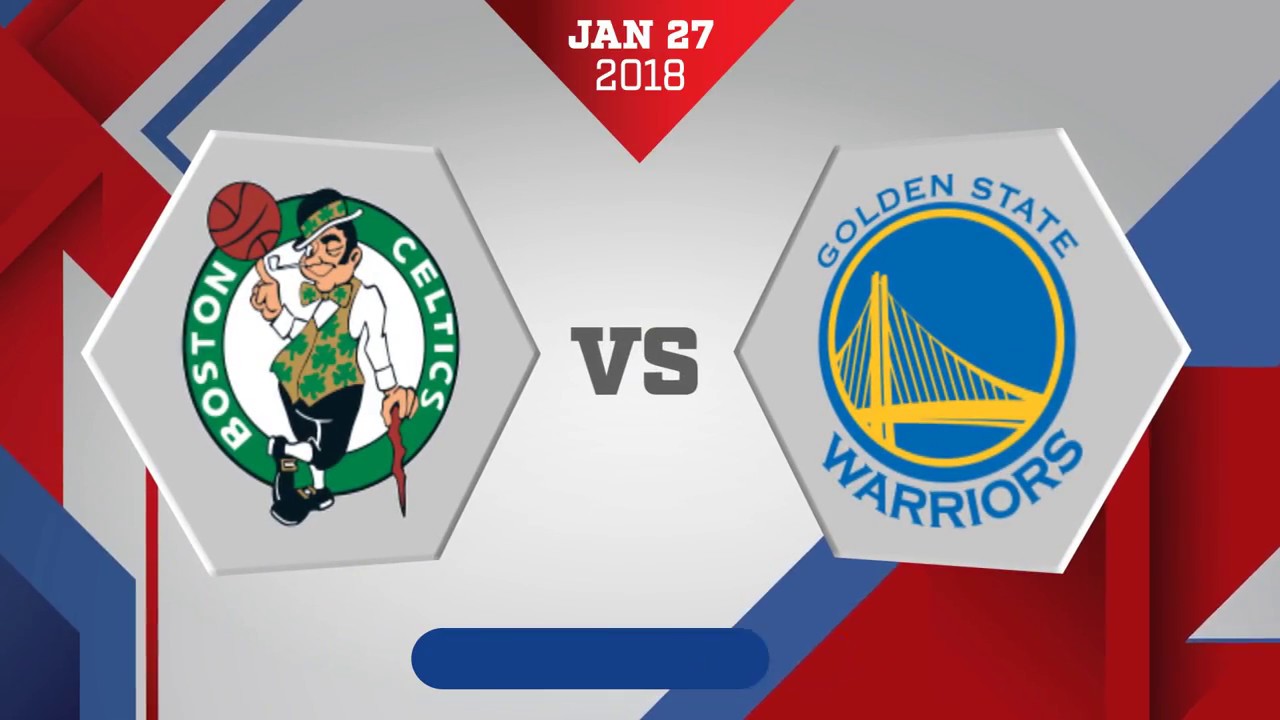 gsw vs celtics 2018