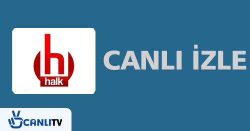 halk tv canlı izle kesintisiz