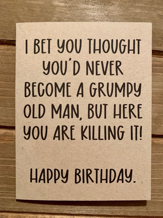 happy birthday grumpy old man meme