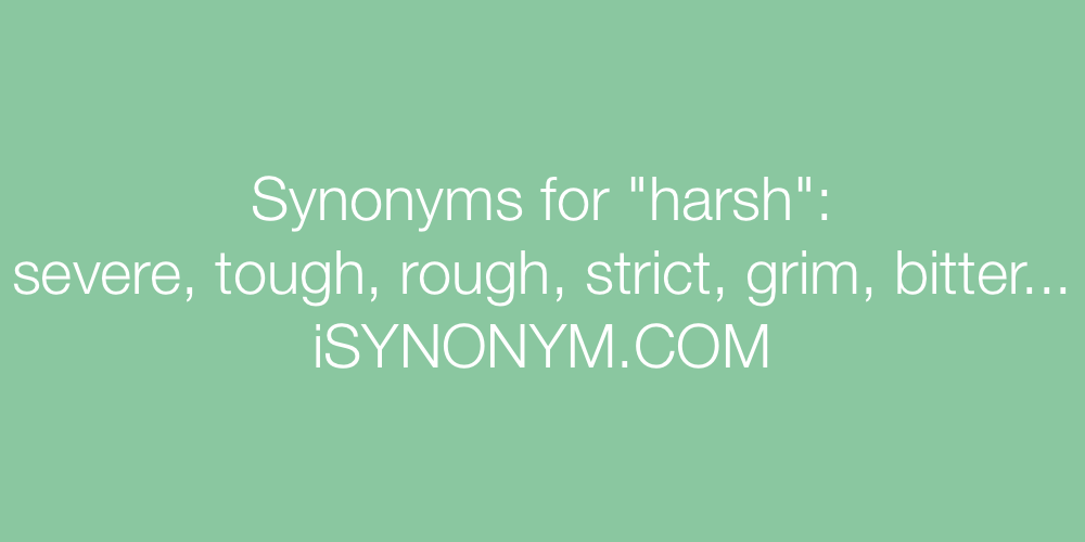 harsh synonym