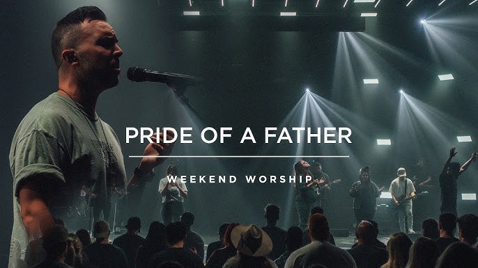 hillsong young & free pride of a father lyrics