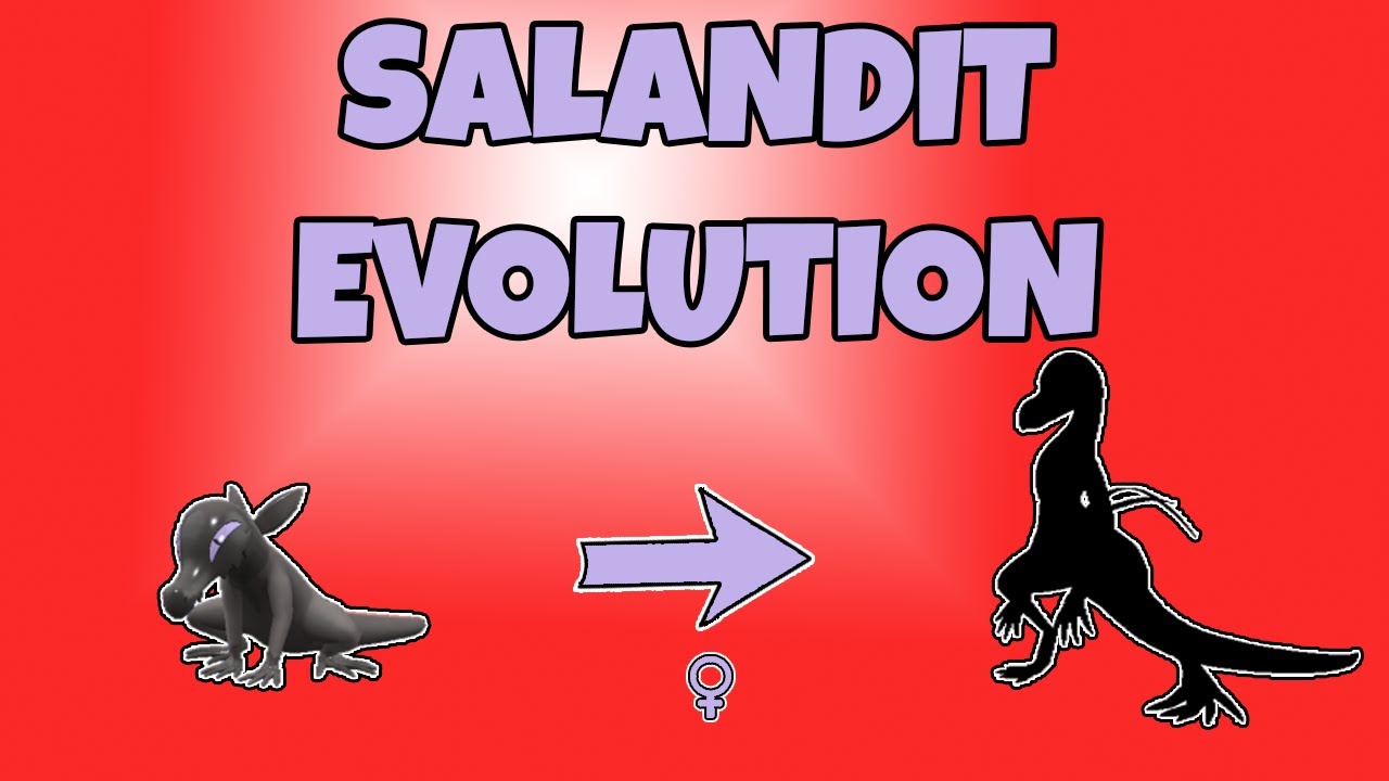 how do you evolve salandit