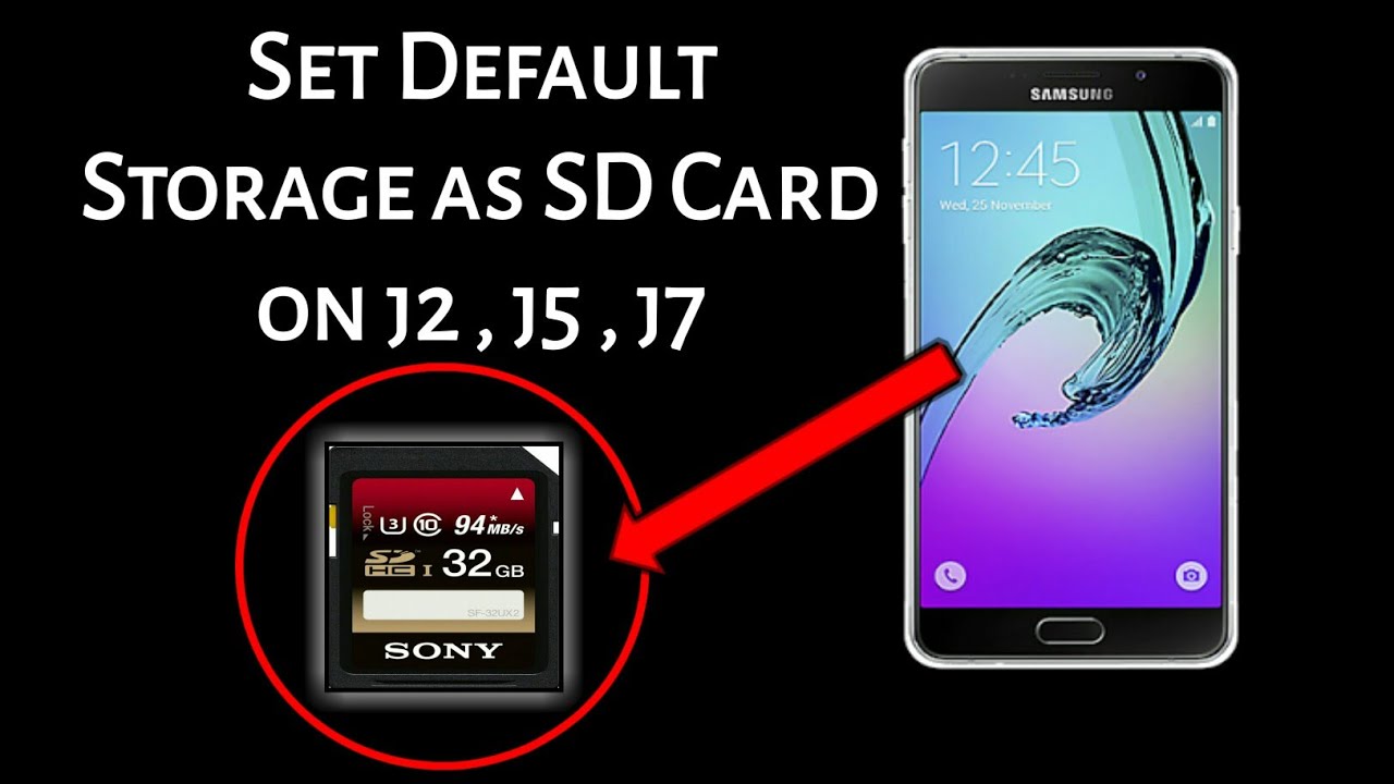 how to change storage to sd card on samsung j2