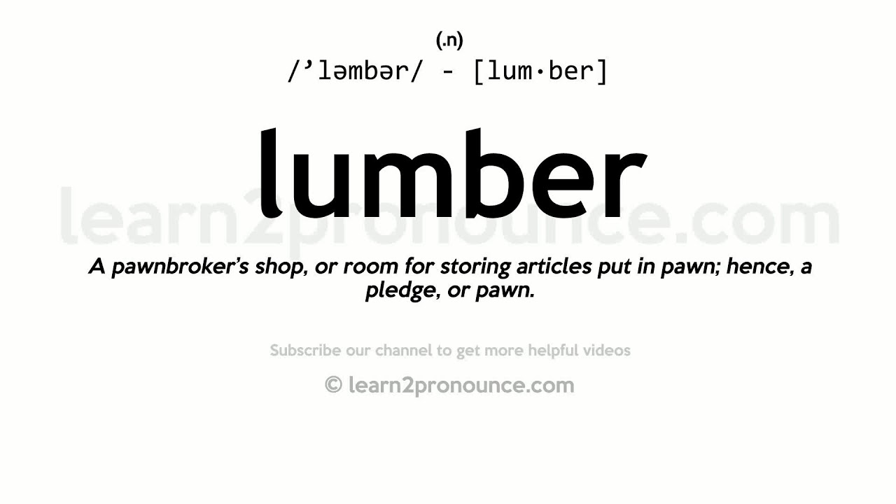 how to pronounce lumber