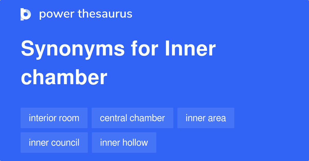 inner chamber synonym