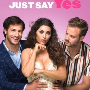 just say yes izle