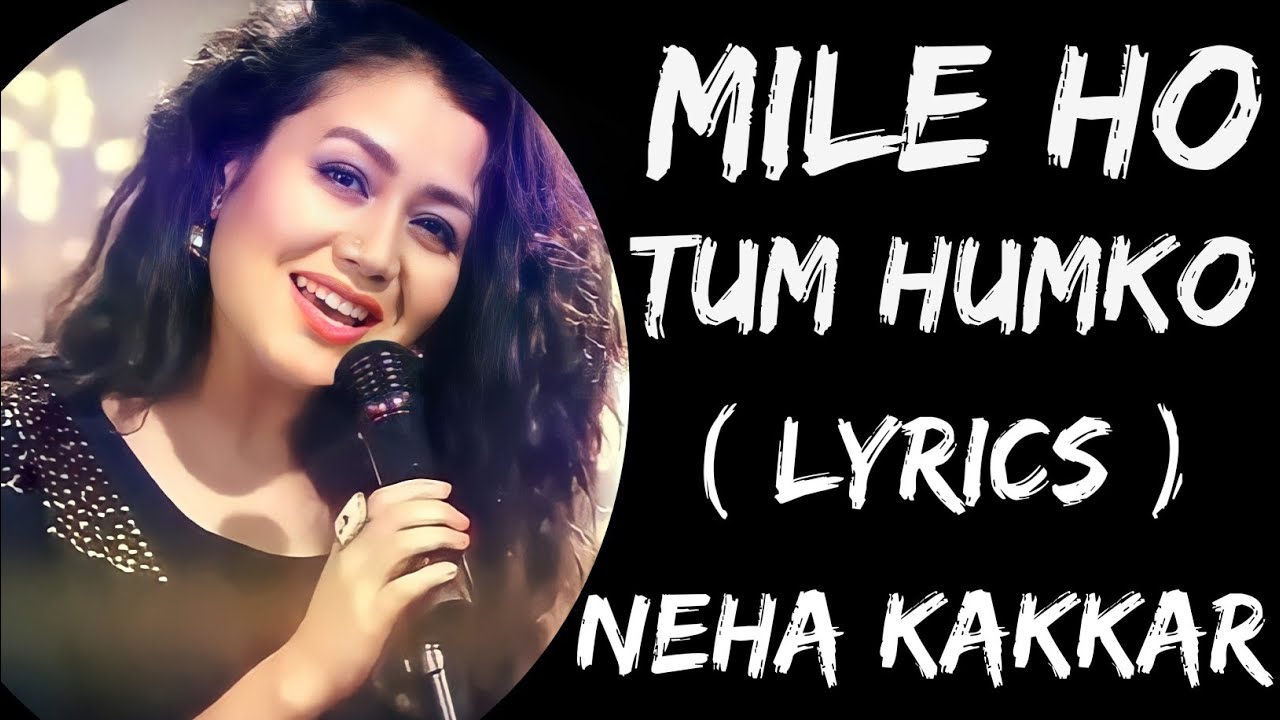 mile ho tum humko only music with lyrics