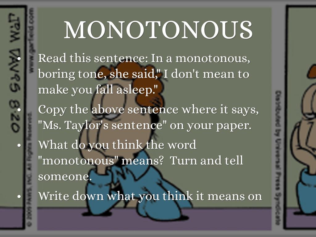 monotonous sentence meaning