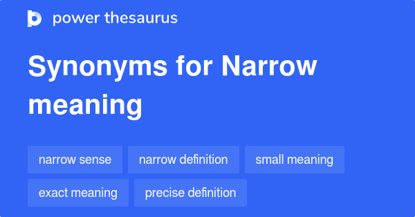 narrow antonym