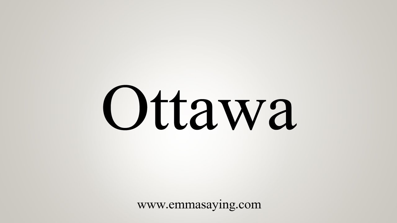 ottawa pronunciation