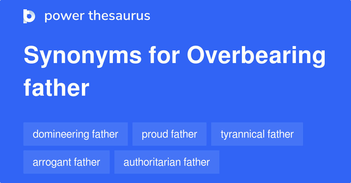 overbearing synonyms