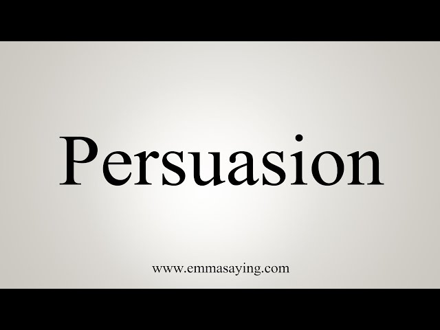 persuasion pronunciation in english