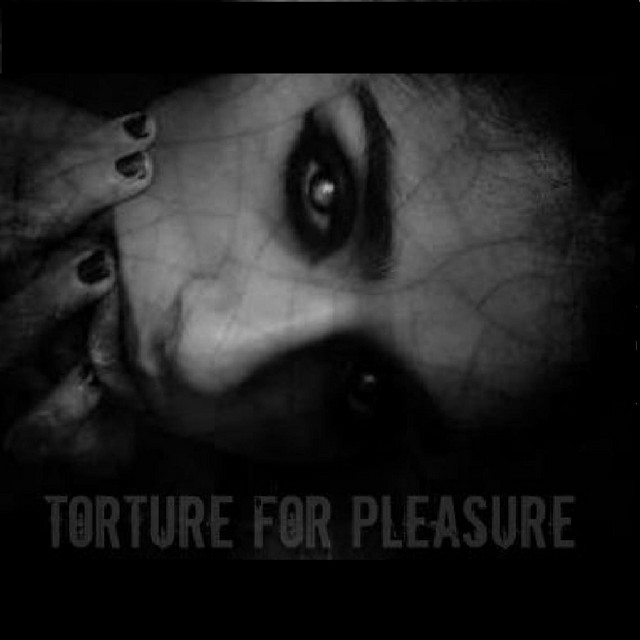 pleasure torture