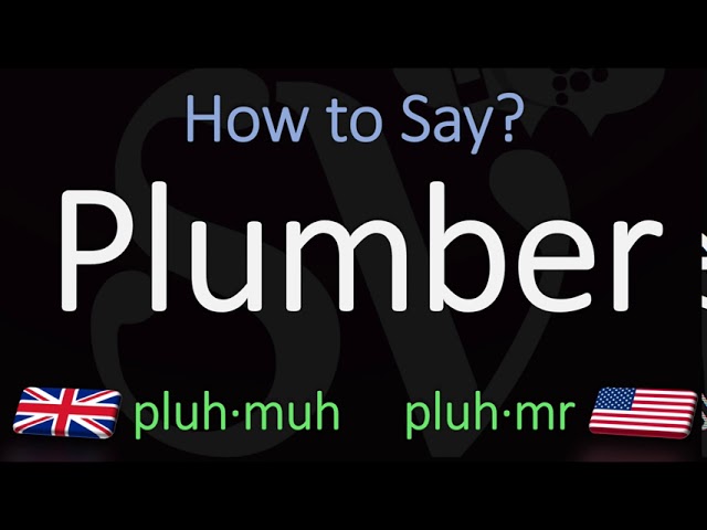 plumber pronunciation in english