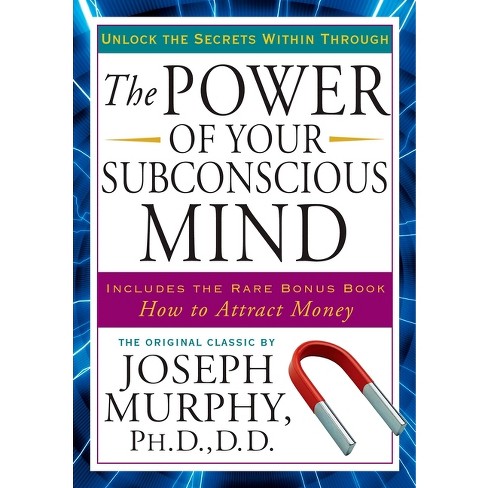 power of the subconscious mind joseph murphy