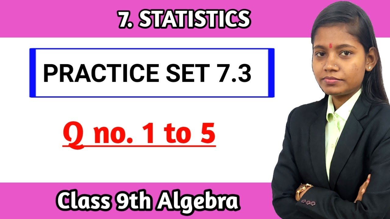 practice set 7.3 algebra 9th