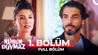 ruhun duymaz bölüm