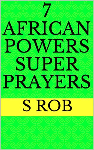 seven african powers prayer