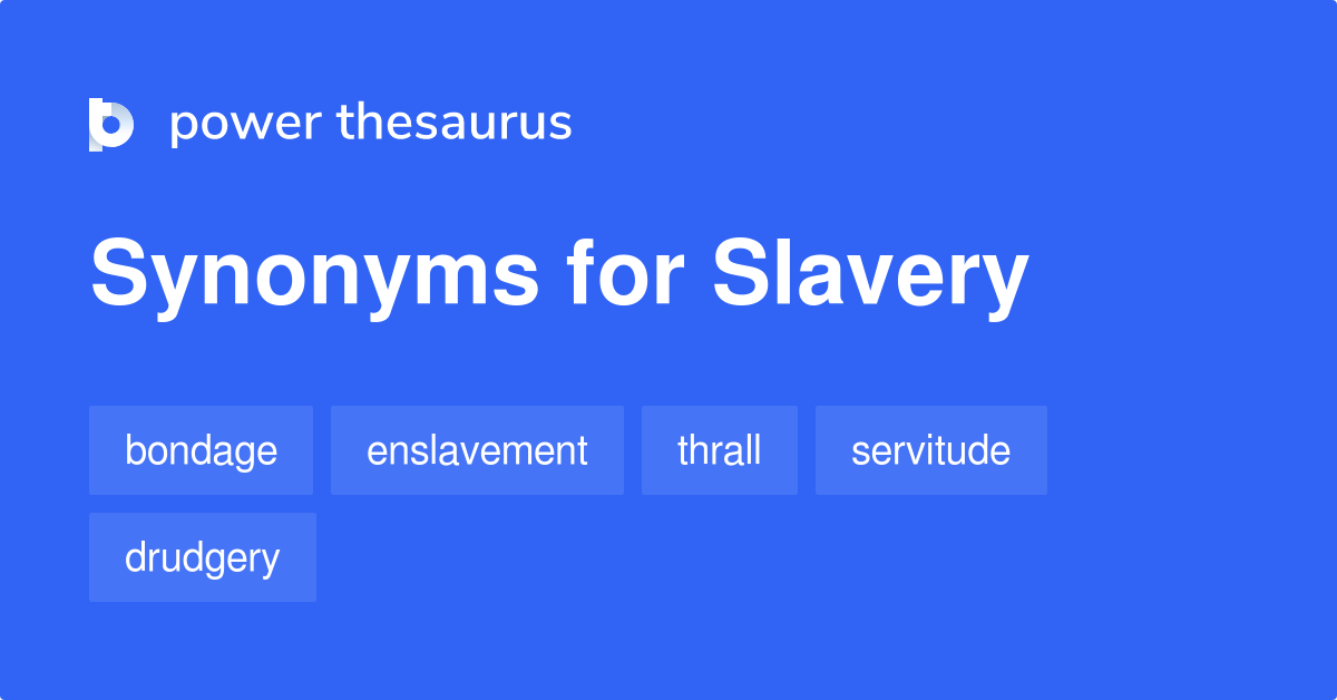 slavery thesaurus