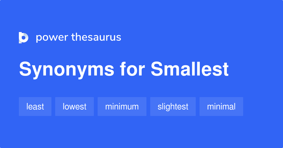 smallest synonym