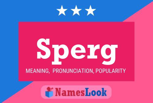 sperg meaning