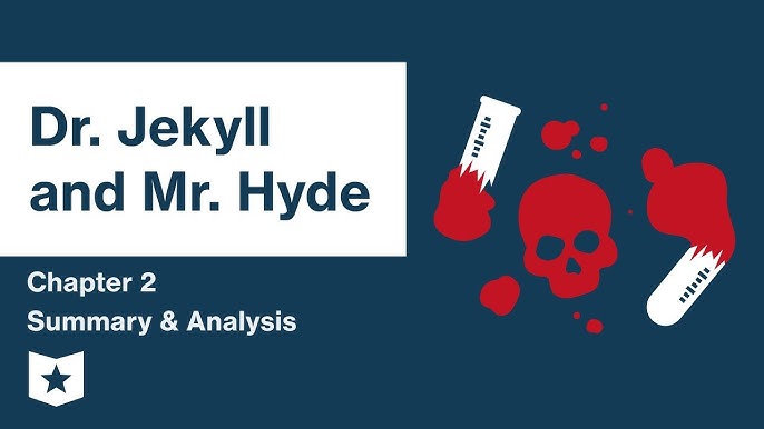 summary of dr jekyll and mr hyde chapter 2