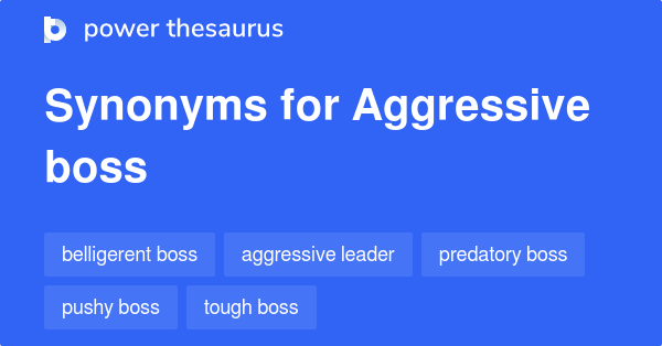 synonym for aggressive