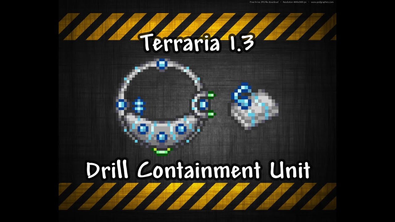 terraria drill containment unit