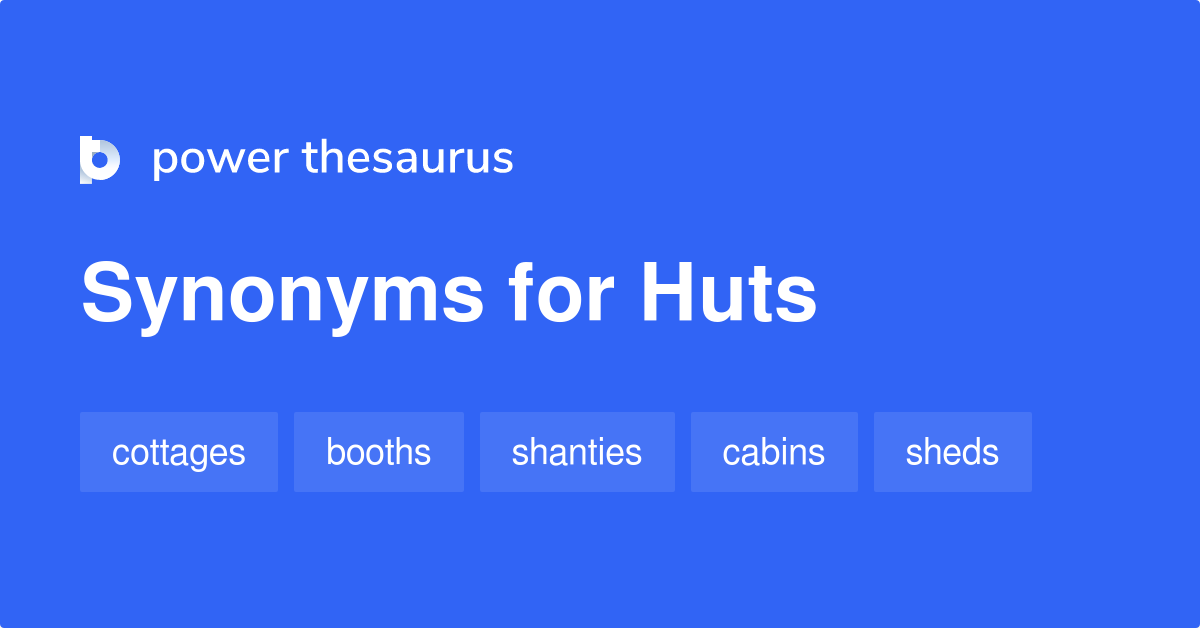 thesaurus hut