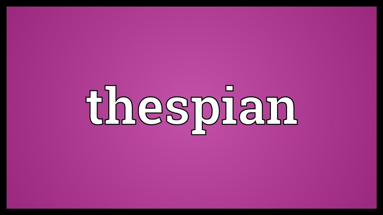 thespian meaning in tamil