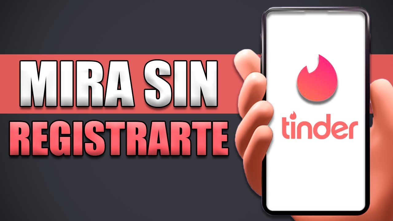 tinder online gratis sin registro