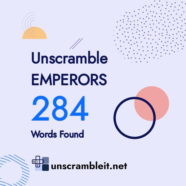 unscramble emperor