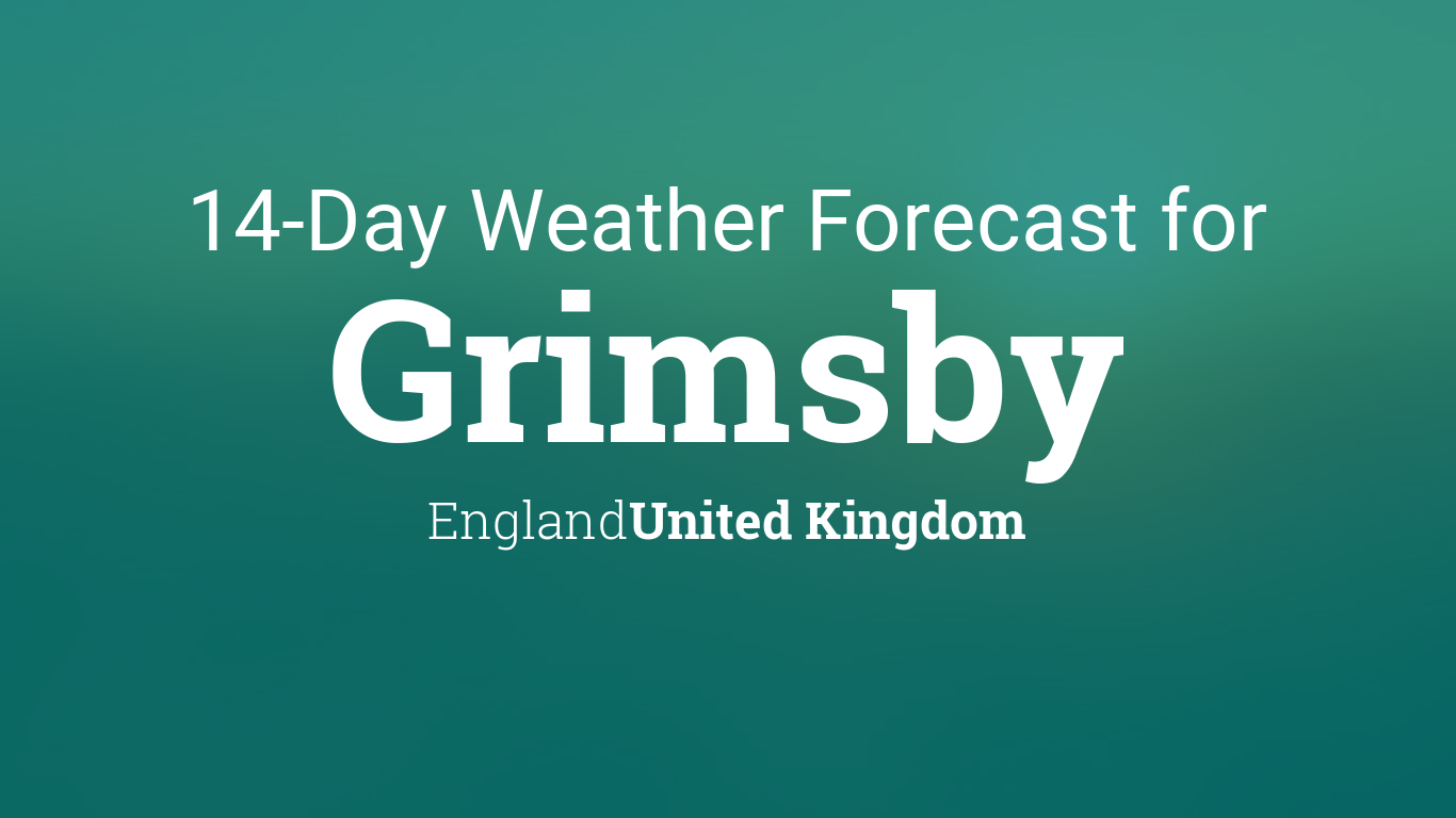 weather tomorrow grimsby