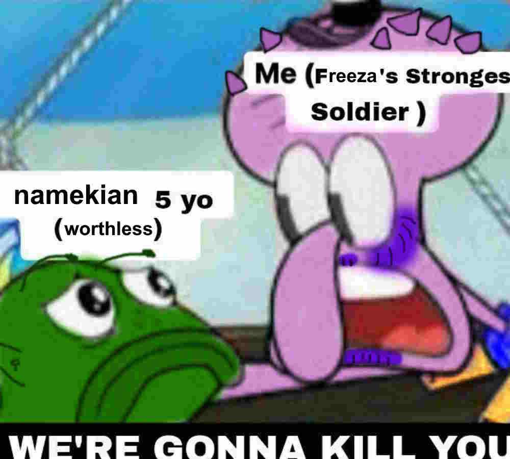 were gonna kill you spongebob meme