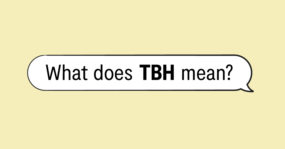 what tbh means