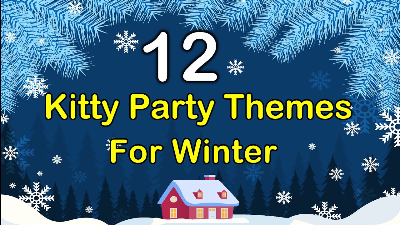 winter theme kitty party