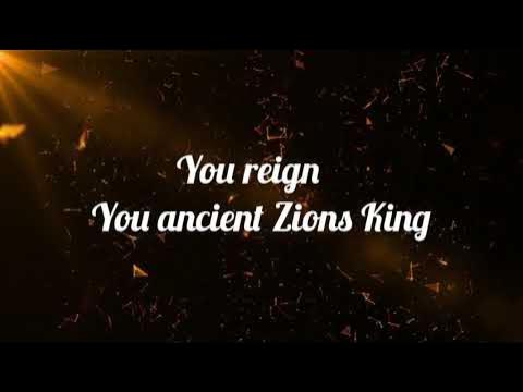 you reign you ancient zion king lyrics